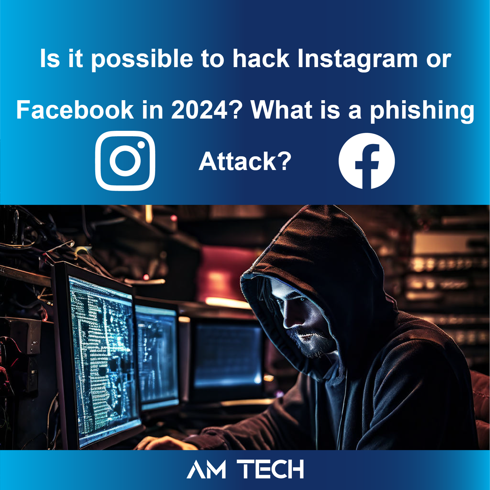 How to hack Instagram or Facebook in 2024? What is a Phishing Attack?